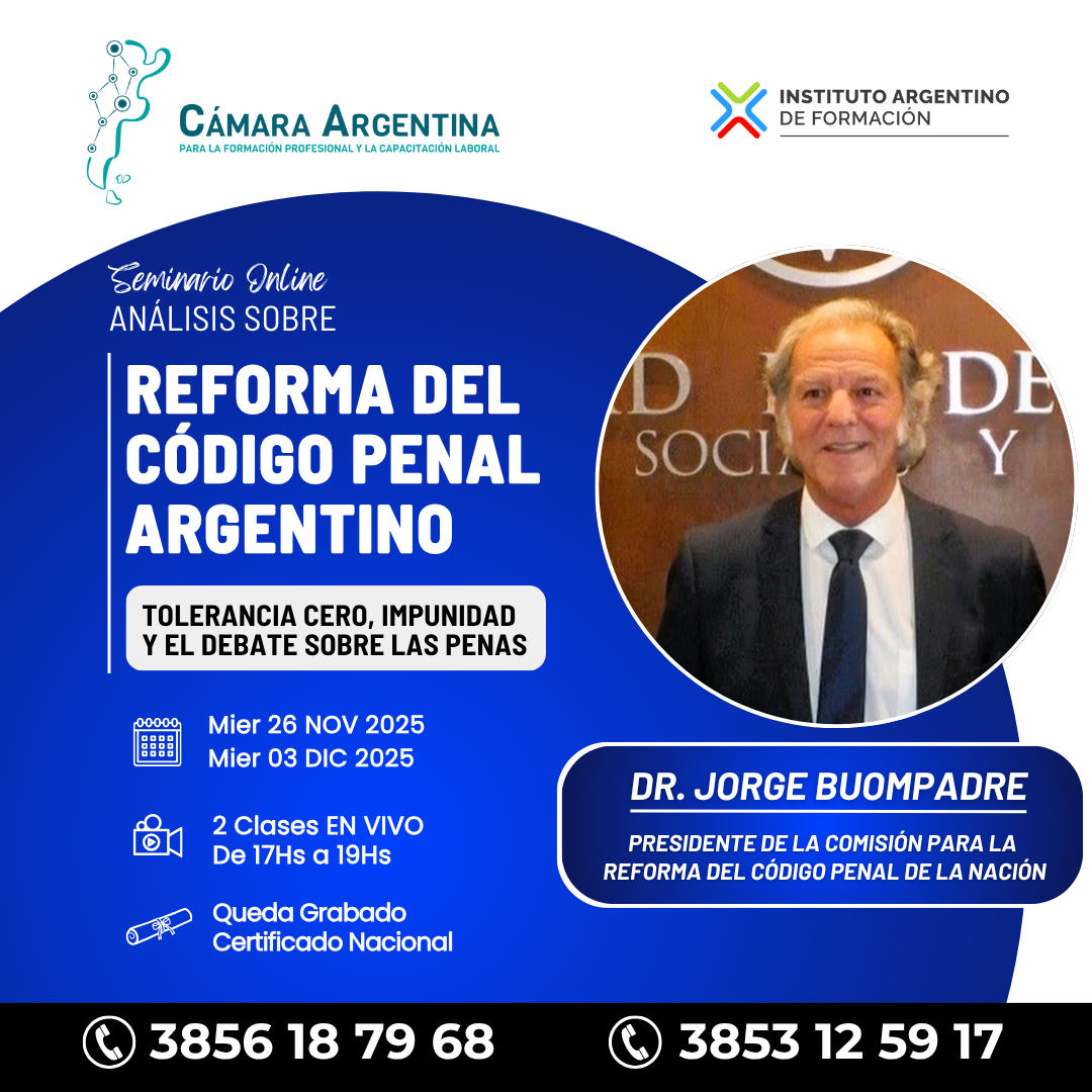 SEMINARIO ONLINE SOBRE LA REFORMA DEL CÓDIGO PENAL ARGENTINO